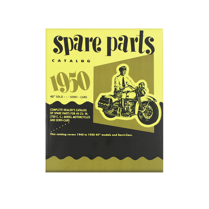 Spare Parts Catalog- 1940-50 Harley Davidson 45" Solo/ServiCar