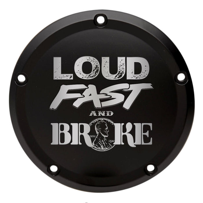 Custom Harley Derby Cover "Loud Fast Broke"